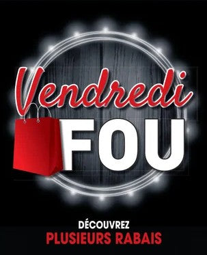 Vendredi FOU / BLACK Friday
