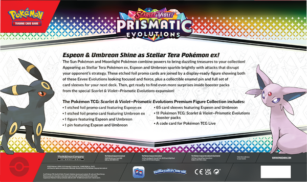 POKEMON SCARLET AND VIOLET PRISMATIC EVOLUTIONS PREMIUM FIGURE COLLECTION (2025-09-26)