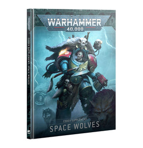 40K; CODEX SUPPLEMENT: SPACE WOLVES