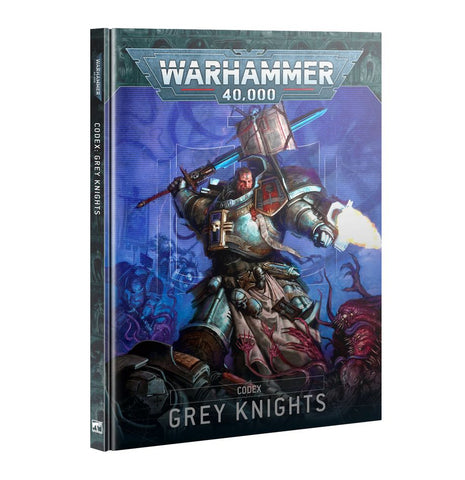 40K; CODEX: GREY KNIGHTS