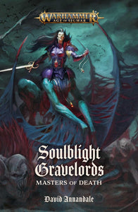 black library ~ SOULBLIGHT GRAVELORDS masters of death