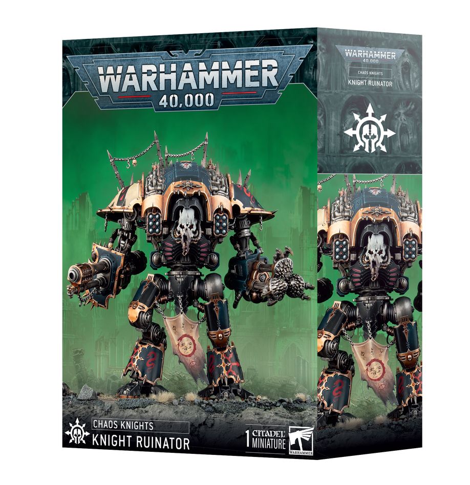 40K; KNIGHT RUINATOR/RAMPAGER/ABOMINANT/DESECRATOR