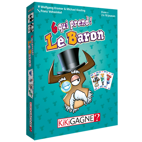 6 QUI PREND! Le Baron