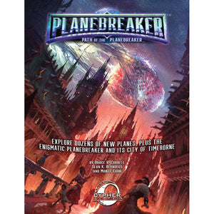 RPG; PLANEBREAKER path of the planebreaker