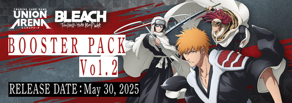 UNION ARENA; BLEACH THOUSAND YEAR BLOOD WAR VOL. 2