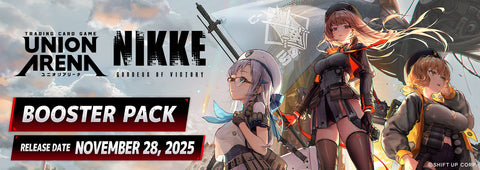 UNION ARENA; GODDESS OF VICTORY: NIKKE (November 2025)