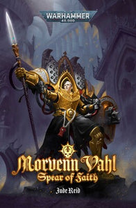 black library ~ MORVENN VAHL spear of faith #