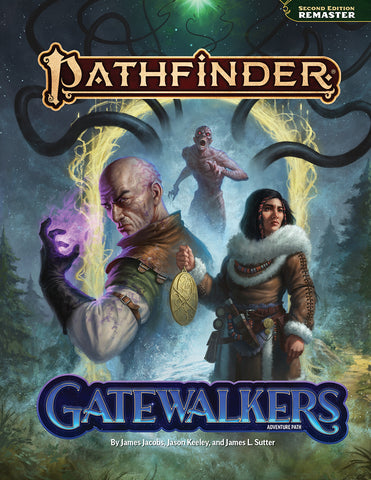 PATHFINDER 2E GATEWALKERS (2025-07-02)