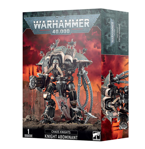 40K; CHAOS KNIGHTS; KNIGHT ABOMINANT / DESECRATOR / RAMPAGER